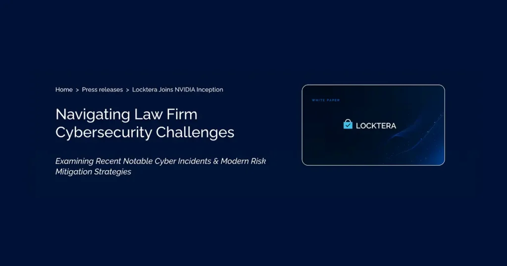 Locktera white paper cover: Navigating Law Firm Cybersecurity Challenges, examining cyber incidents and risk mitigation strategies.