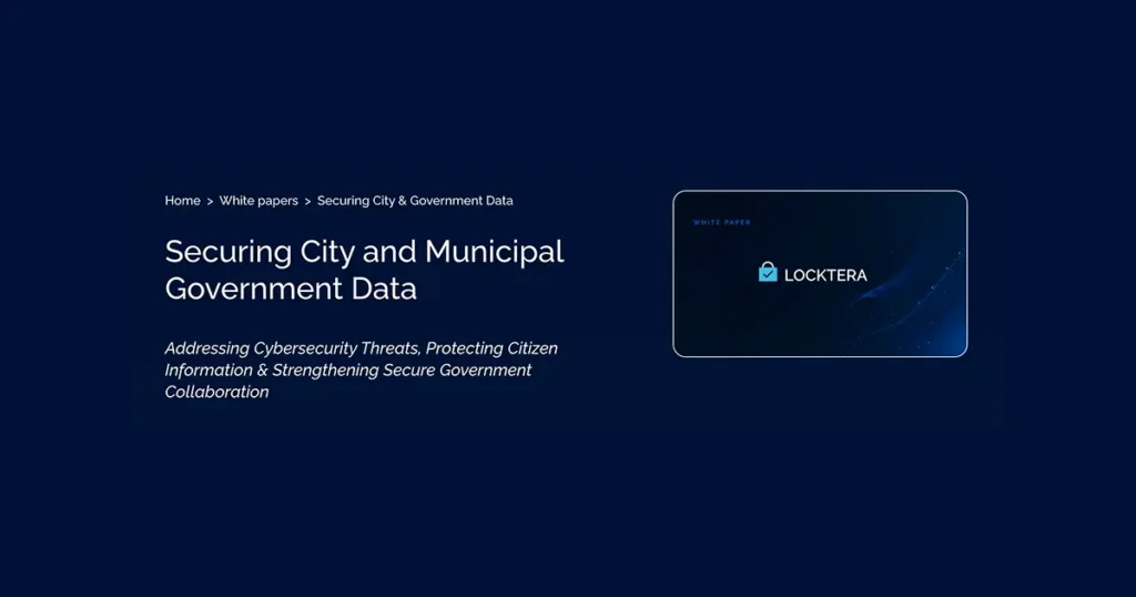 Locktera white paper cover: Secure Document Storage and Sharing for City and Municipal Governments, focused on cybersecurity and citizen data protection.